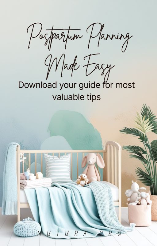 100 Postpartum Planning Tips — Get Ready Before Baby Arrives